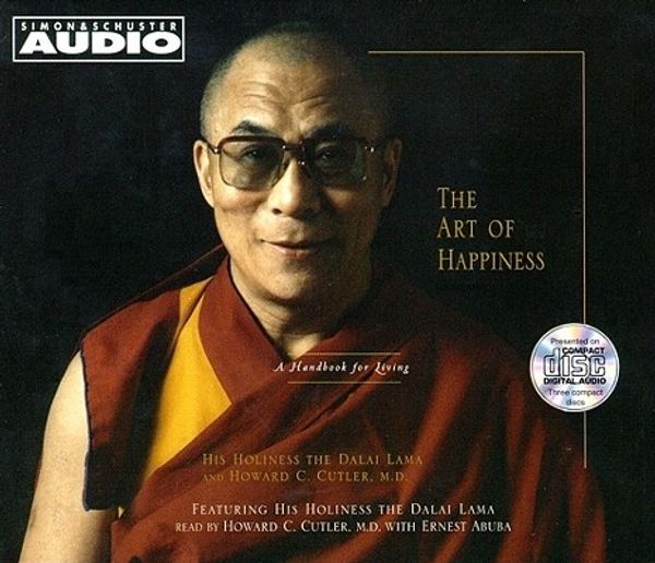Cover Art for 9780743506304, The Art of Happiness: A Handbook for Living by Dalai Lama XIV
