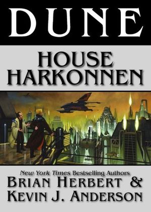 Cover Art for B005LKMLQK, Dune: House Harkonnen (Prelude to Dune Book 2) by Brian Herbert, Kevin J. Anderson