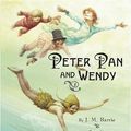 Cover Art for 9781897035122, Peter Pan and Wendy by J. M. Barrie