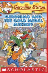 Cover Art for 9780545021333, Geronimo and the Gold Medal Mystery by Geronimo Stilton