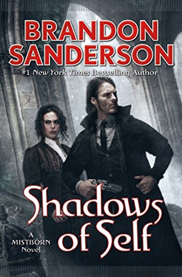 Cover Art for B00R697CGS, Shadows of Self: A Mistborn Novel by Brandon Sanderson