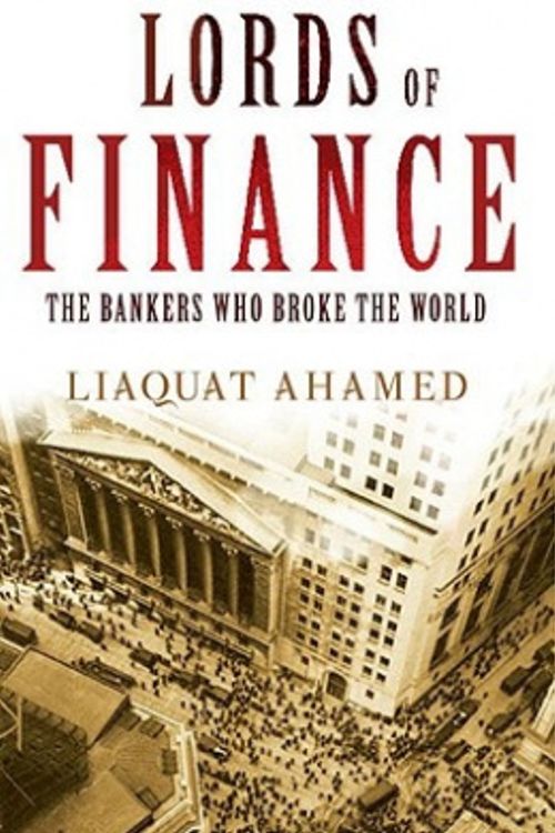 Cover Art for 9780434015412, Lords of Finance by Liaquat Ahamed