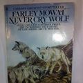 Cover Art for 9780553133011, Never Cry Wolf by Farley Mowat