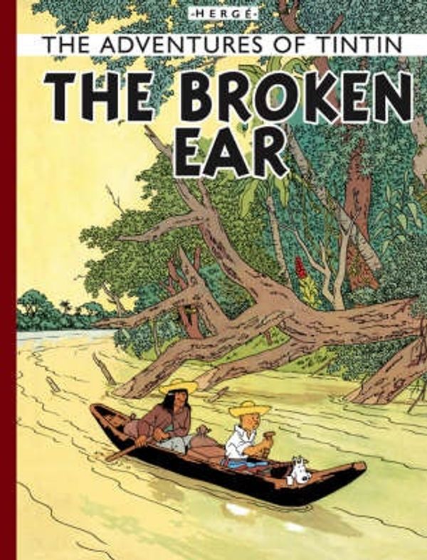 Cover Art for 9781405240680, The Broken Ear by Herge