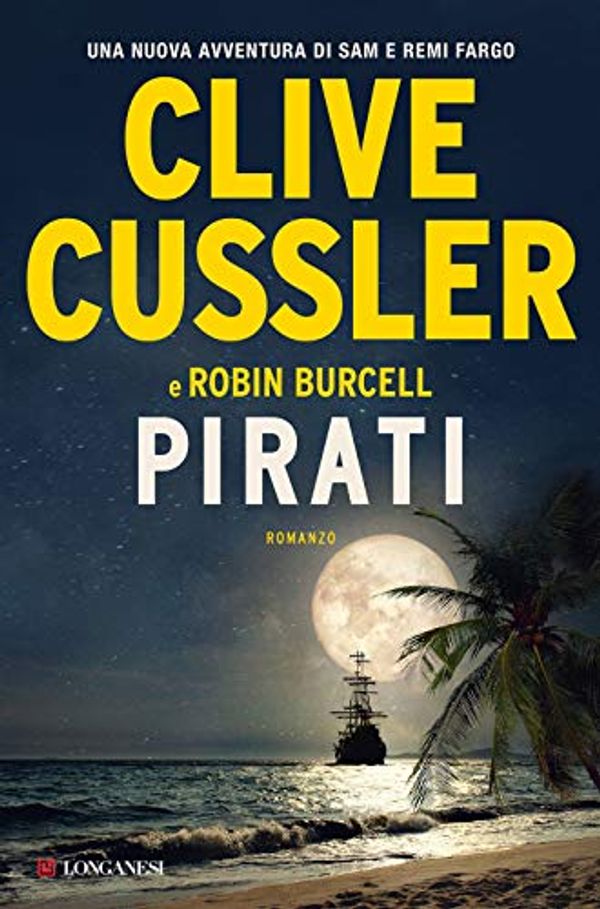 Cover Art for 9788830455191, Pirati by Burcell, Robin, Cussler, Clive