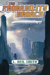 Cover Art for 9780765301536, The Probability Broach by L. Neil Smith