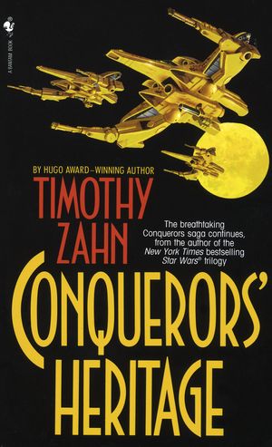 Cover Art for 9780553567724, Conqueror's Heritage by Timothy Zahn