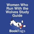 Cover Art for 9781304529398, Women Who Run With the Wolves Study Guide by Bookrags Com