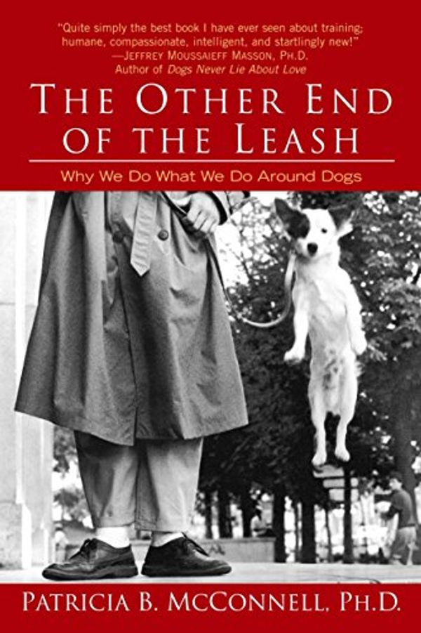 Cover Art for 9781863253208, Other End of the Leash, the by Patricia B McConnell