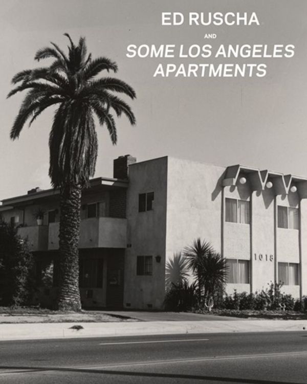 Cover Art for 9781606061381, Ed Ruscha and Some Los Angeles Apartments by Virginia Heckert