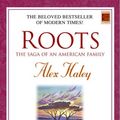 Cover Art for 9780517208601, Roots: The Saga of an American Family (Modern Classics) by Alex Haley