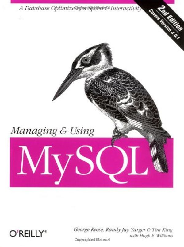 Cover Art for 0636920002116, Managing and Using MySQL (2nd Edition) by Tim King; George Reese; Randy Yarger; Hugh E. Williams; Randy Jay Yarger