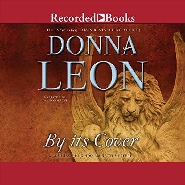 Cover Art for 9781664430365, By Its Cover (The Commissario Guido Brunetti Mysteries) by Donna Leon