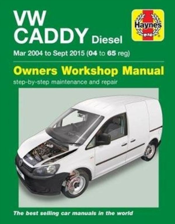 Cover Art for 9781785213908, VW Caddy Diesel (Mar '04-Sept '15) 04 to 65 by Mark Storey