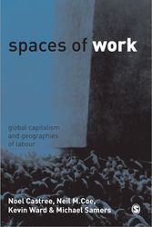 Cover Art for 9780761972174, Spaces of Work by Noel Castree, Neil Coe, Kevin Ward, Mike Samers