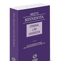 Cover Art for 9780314687654, West's® Minnesota Criminal Law Handbook, 2017 ed. by Thomson Reuters