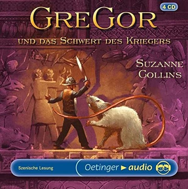 Cover Art for 9783837304138, Gregor und das Schwert des Kriegers: Szenische Lesung by Suzanne Collins