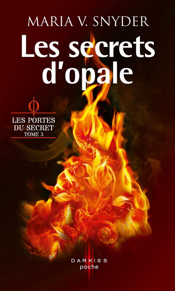 Cover Art for 9782280316248, Les Secrets D'Opale [French] by Maria V Snyder