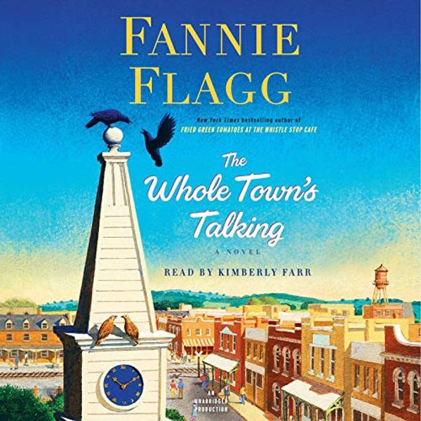 Cover Art for B01K5UDUMO, The Whole Town's Talking: A Novel by Fannie Flagg