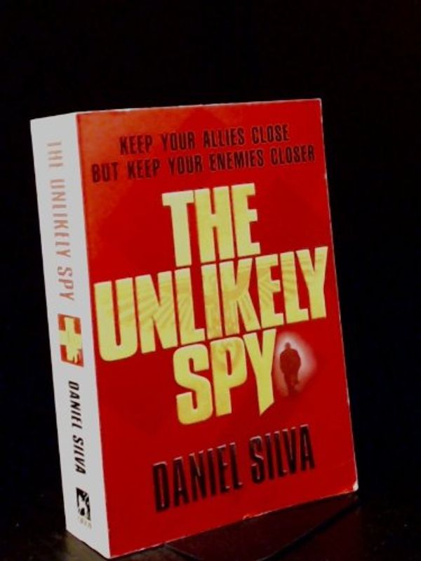 Cover Art for 9780449459386, The Unlikely Spy by Daniel Silva