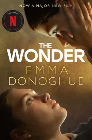 Cover Art for 9781529093001, The Wonder by Emma Donoghue