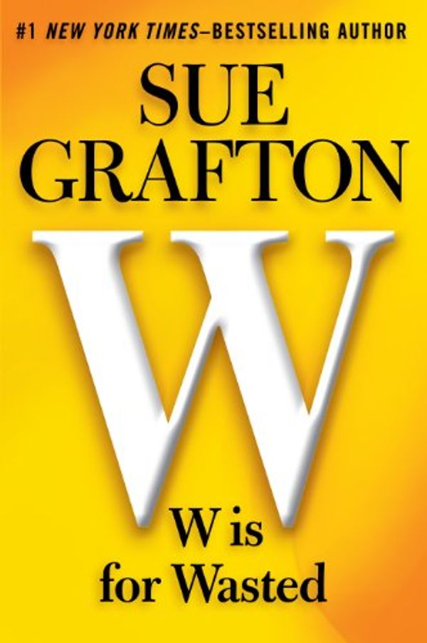 Cover Art for 9781410462176, W Is for Wasted by Sue Grafton