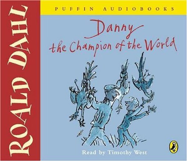 Cover Art for 9780141805894, Danny the Champion of the World by Roald Dahl