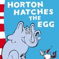 Cover Art for 9780007175192, Horton Hatches the Egg by Dr. Seuss