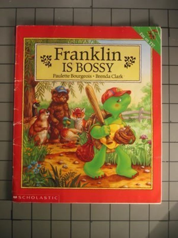 Cover Art for 9780439040679, Franklin Is Bossy by Paulette Bourgeois