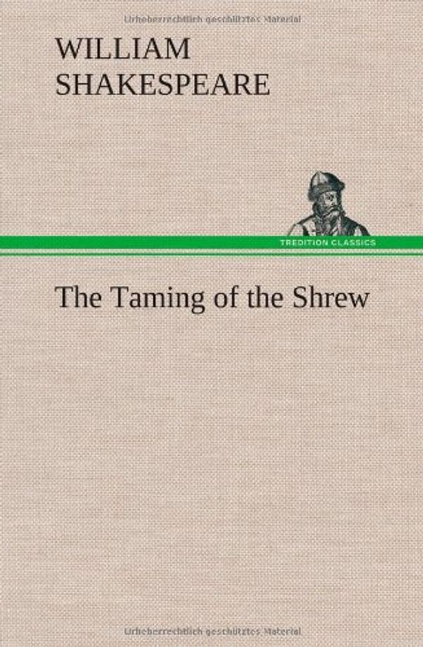 Cover Art for 9783849176327, The Taming of the Shrew by William Shakespeare