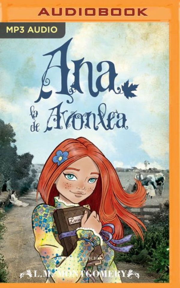 Cover Art for 9781713561521, Ana, La De Avonlea by Lucy Maud Montgomery