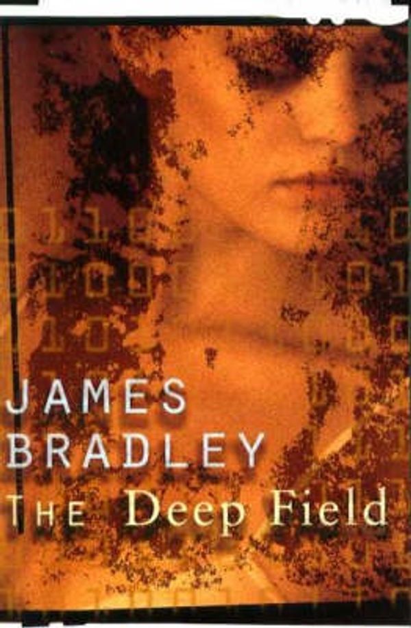 Cover Art for 9780733611407, The Deep Field by James Bradley