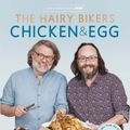 Cover Art for 9780297609346, The Hairy Bikers' Chicken & Egg by Hairy Bikers