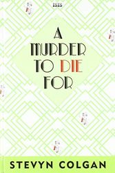 Cover Art for 9781785415944, A Murder To Die For by Stevyn Colgan