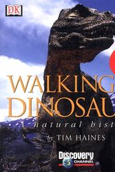 Cover Art for 9780789451873, Walking with Dinosaurs: A Natural History by DK Publishing