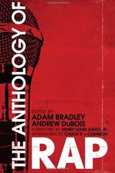 Cover Art for 9780300141900, The Anthology of Rap by Adam Bradley, Andrew Dubois, Henry Louis Gates, Jr.