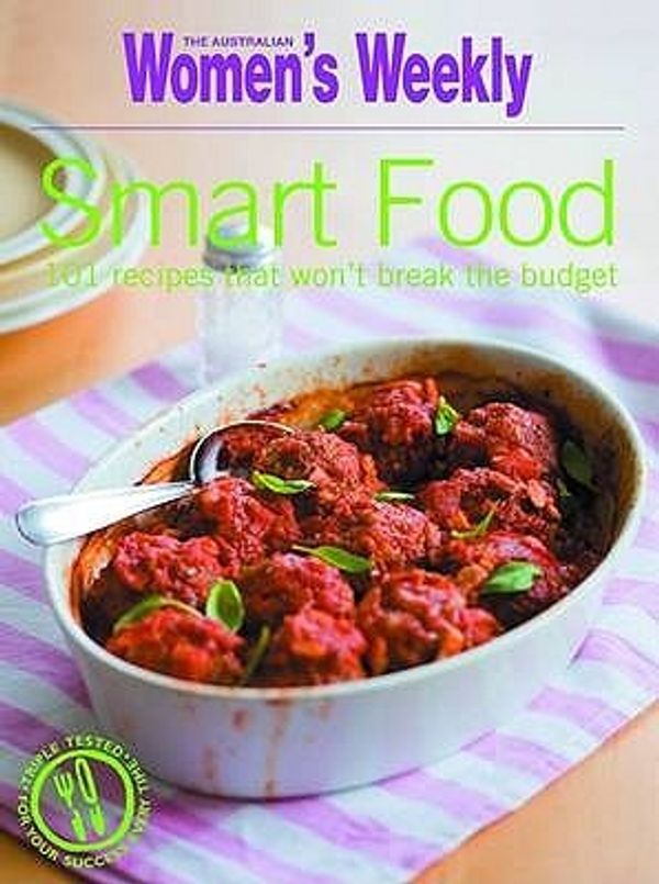 Cover Art for 9781863969246, Smart Food ("Australian Women's Weekly") by Australian Women's Weekly