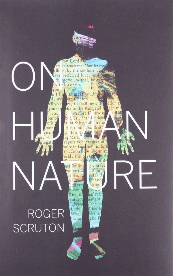 Cover Art for 9780691168753, On Human Nature by Roger Scruton