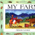 Cover Art for 0046442977210, My Farm by Alison Lester