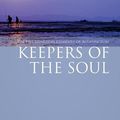 Cover Art for 2370005065679, Keepers of the Soul by Nora Franglen