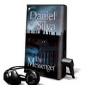 Cover Art for 9781607755449, The Messenger [With Earbuds] (Playaway Adult Fiction) by Daniel Silva
