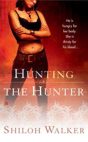 Cover Art for 9781101651018, Hunting The Hunter by Shiloh Walker