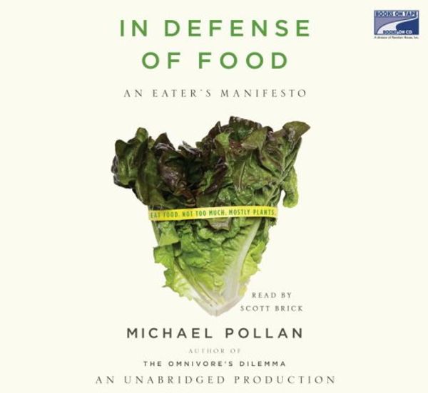 Cover Art for 9781415944929, In Defense of Food by Michael Pollan