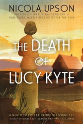 Cover Art for 9780062195456, The Death of Lucy Kyte by Nicola Upson