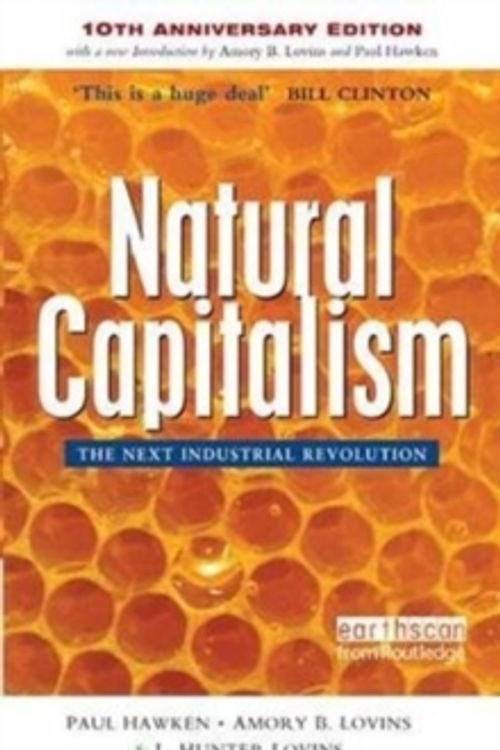 Cover Art for 9781138424227, Natural Capitalism: The Next Industrial Revolution by Paul Hawken