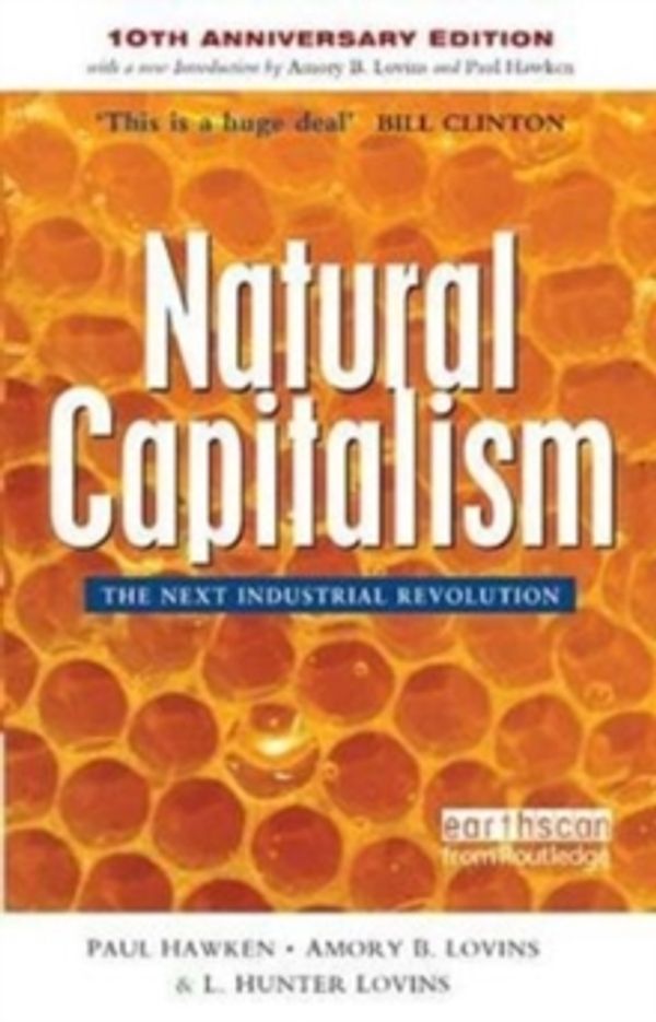 Cover Art for 9781138424227, Natural Capitalism: The Next Industrial Revolution by Paul Hawken