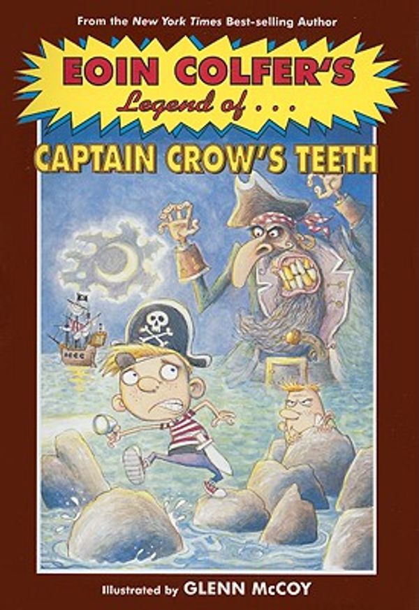 Cover Art for 9781417773671, Eoin Colfer's Legend of Captain Crow's Teeth by Eoin Colfer