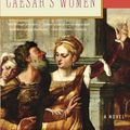 Cover Art for 9780063019829, Caesar's Women by Colleen McCullough