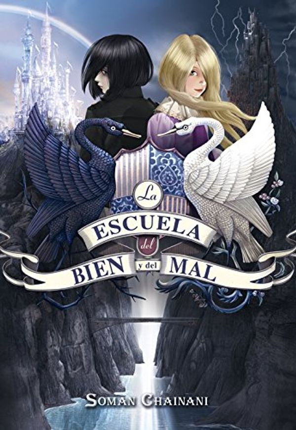 Cover Art for 9788490432693, La escuela del bien y del mal by Soman Chainani