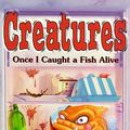 Cover Art for 9780590111621, Once I Caught a Fish Alive... by Louise Cooper